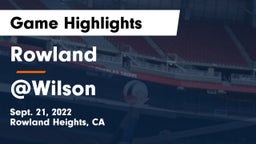 Rowland  vs @Wilson Game Highlights - Sept. 21, 2022