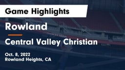 Rowland  vs Central Valley Christian Game Highlights - Oct. 8, 2022