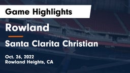 Rowland  vs Santa Clarita Christian Game Highlights - Oct. 26, 2022