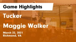 Tucker  vs Maggie Walker Game Highlights - March 22, 2021