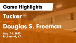 Tucker  vs Douglas S. Freeman  Game Highlights - Aug. 24, 2023