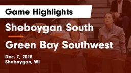 Sheboygan South  vs Green Bay Southwest  Game Highlights - Dec. 7, 2018