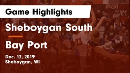 Sheboygan South  vs Bay Port  Game Highlights - Dec. 12, 2019