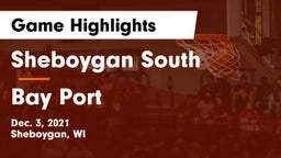 Sheboygan South  vs Bay Port  Game Highlights - Dec. 3, 2021