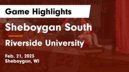 Sheboygan South  vs Riverside University  Game Highlights - Feb. 21, 2023