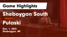 Sheboygan South  vs Pulaski  Game Highlights - Dec. 1, 2023