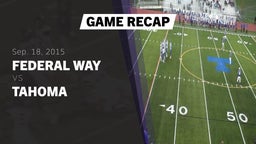 Recap: Federal Way  vs. Tahoma  2015