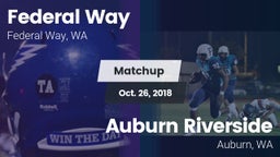Matchup: Federal Way High vs. 	Auburn Riverside  2018