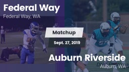 Matchup: Federal Way High vs. 	Auburn Riverside  2019