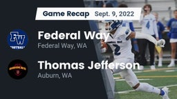 Recap: Federal Way  vs. Thomas Jefferson  2022