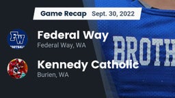 Recap: Federal Way  vs. Kennedy Catholic  2022