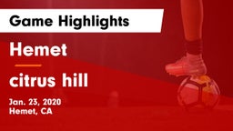 Hemet  vs citrus hill Game Highlights - Jan. 23, 2020