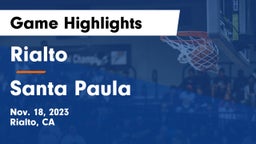 Rialto  vs Santa Paula  Game Highlights - Nov. 18, 2023