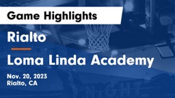 Rialto  vs Loma Linda Academy Game Highlights - Nov. 20, 2023