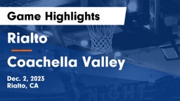 Rialto  vs Coachella Valley  Game Highlights - Dec. 2, 2023
