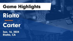 Rialto  vs Carter  Game Highlights - Jan. 16, 2024