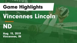 Vincennes Lincoln  vs ND Game Highlights - Aug. 15, 2019