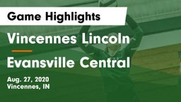 Vincennes Lincoln  vs Evansville Central  Game Highlights - Aug. 27, 2020