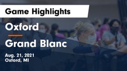 Oxford  vs Grand Blanc  Game Highlights - Aug. 21, 2021