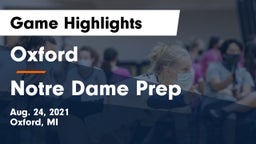 Oxford  vs Notre Dame Prep  Game Highlights - Aug. 24, 2021