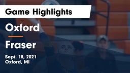 Oxford  vs Fraser Game Highlights - Sept. 18, 2021