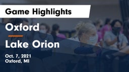Oxford  vs Lake Orion  Game Highlights - Oct. 7, 2021