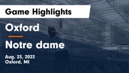 Oxford  vs Notre dame Game Highlights - Aug. 23, 2022