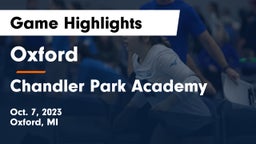 Oxford  vs Chandler Park Academy Game Highlights - Oct. 7, 2023