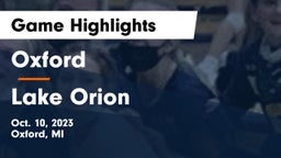 Oxford  vs Lake Orion Game Highlights - Oct. 10, 2023