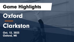 Oxford  vs Clarkston Game Highlights - Oct. 12, 2023