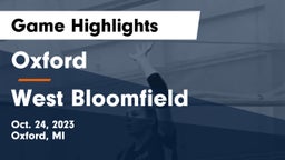 Oxford  vs West Bloomfield Game Highlights - Oct. 24, 2023