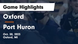 Oxford  vs Port Huron Game Highlights - Oct. 30, 2023