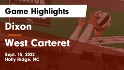 Dixon  vs West Carteret Game Highlights - Sept. 15, 2022