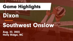 Dixon  vs Southwest Onslow  Game Highlights - Aug. 22, 2023
