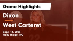 Dixon  vs West Carteret  Game Highlights - Sept. 14, 2023