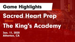 Sacred Heart Prep  vs The King's Academy  Game Highlights - Jan. 11, 2020