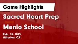 Sacred Heart Prep  vs Menlo School Game Highlights - Feb. 10, 2023