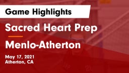 Sacred Heart Prep  vs Menlo-Atherton  Game Highlights - May 17, 2021
