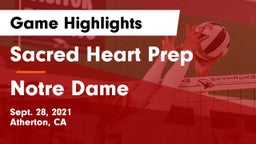 Sacred Heart Prep  vs Notre Dame  Game Highlights - Sept. 28, 2021