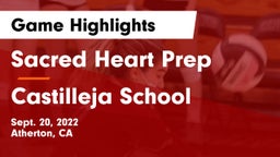 Sacred Heart Prep  vs Castilleja School Game Highlights - Sept. 20, 2022