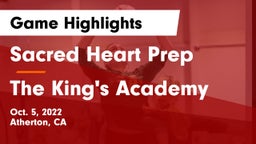 Sacred Heart Prep  vs The King's Academy  Game Highlights - Oct. 5, 2022
