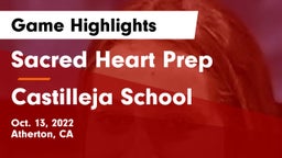 Sacred Heart Prep  vs Castilleja School Game Highlights - Oct. 13, 2022