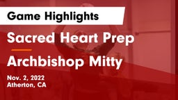Sacred Heart Prep  vs Archbishop Mitty  Game Highlights - Nov. 2, 2022