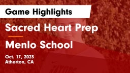 Sacred Heart Prep  vs Menlo School Game Highlights - Oct. 17, 2023