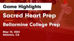 Sacred Heart Prep  vs Bellarmine College Prep  Game Highlights - May 10, 2024