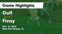 Gulf  vs Fivay  Game Highlights - Oct. 14, 2019