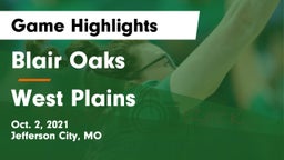 Blair Oaks  vs West Plains  Game Highlights - Oct. 2, 2021