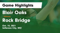 Blair Oaks  vs Rock Bridge  Game Highlights - Oct. 14, 2021
