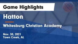 Hatton  vs Whitesburg Christian Academy  Game Highlights - Nov. 30, 2021