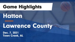 Hatton  vs Lawrence County  Game Highlights - Dec. 7, 2021